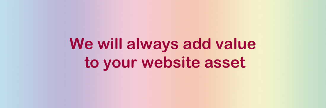 We always add value to your website asset